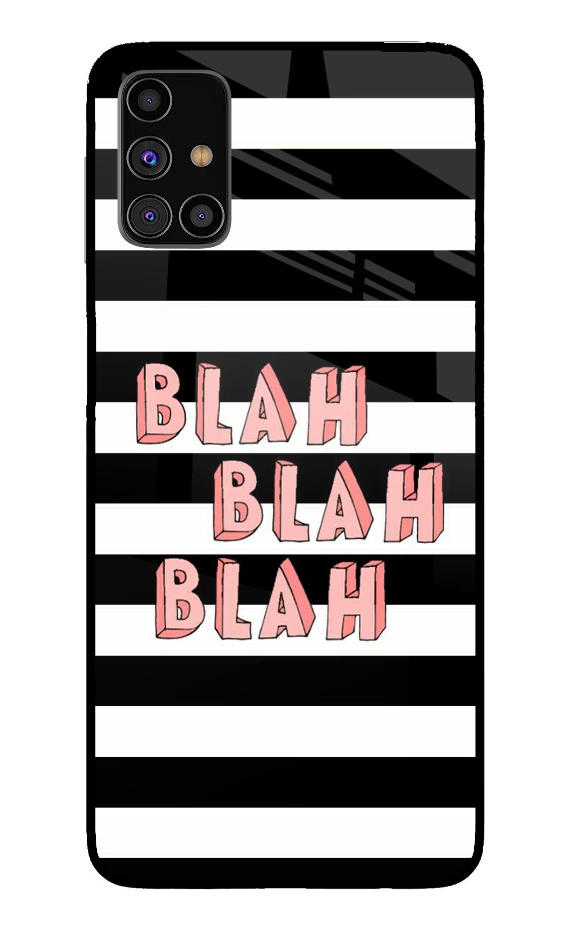 Blah Blah Blah Samsung M31s Glass Case Back Cover by Casekaro