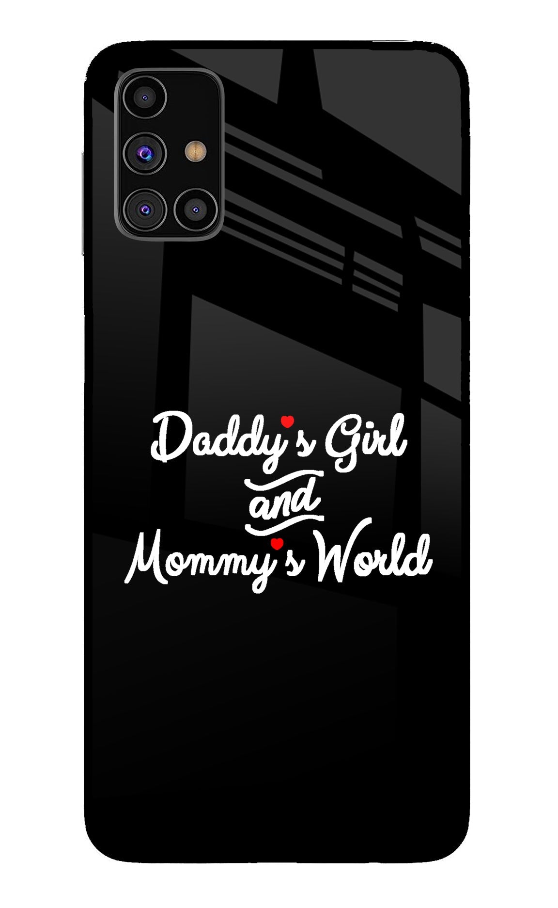 Daddy's Girl and Mommy's World Samsung M31s Glass Case