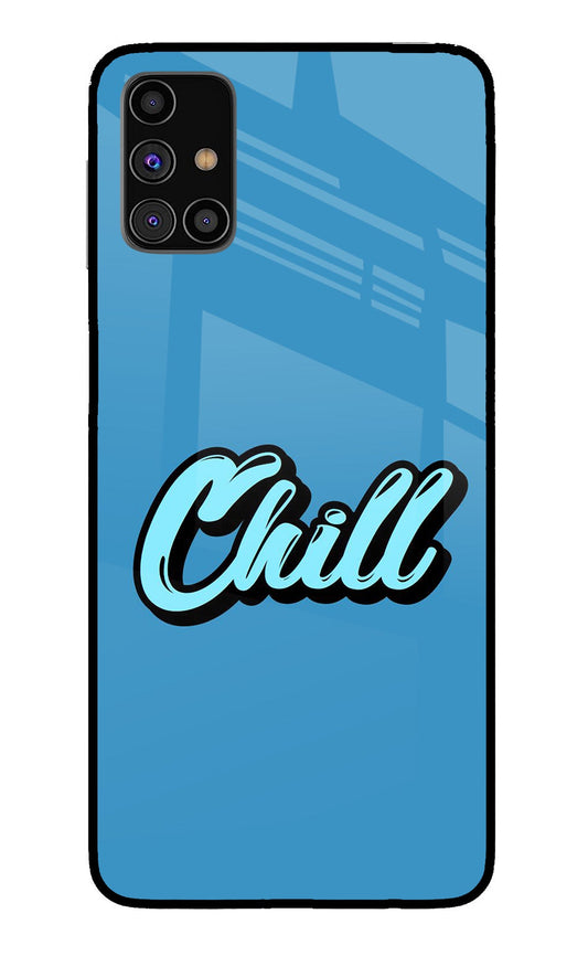 Chill Samsung M31s Glass Case