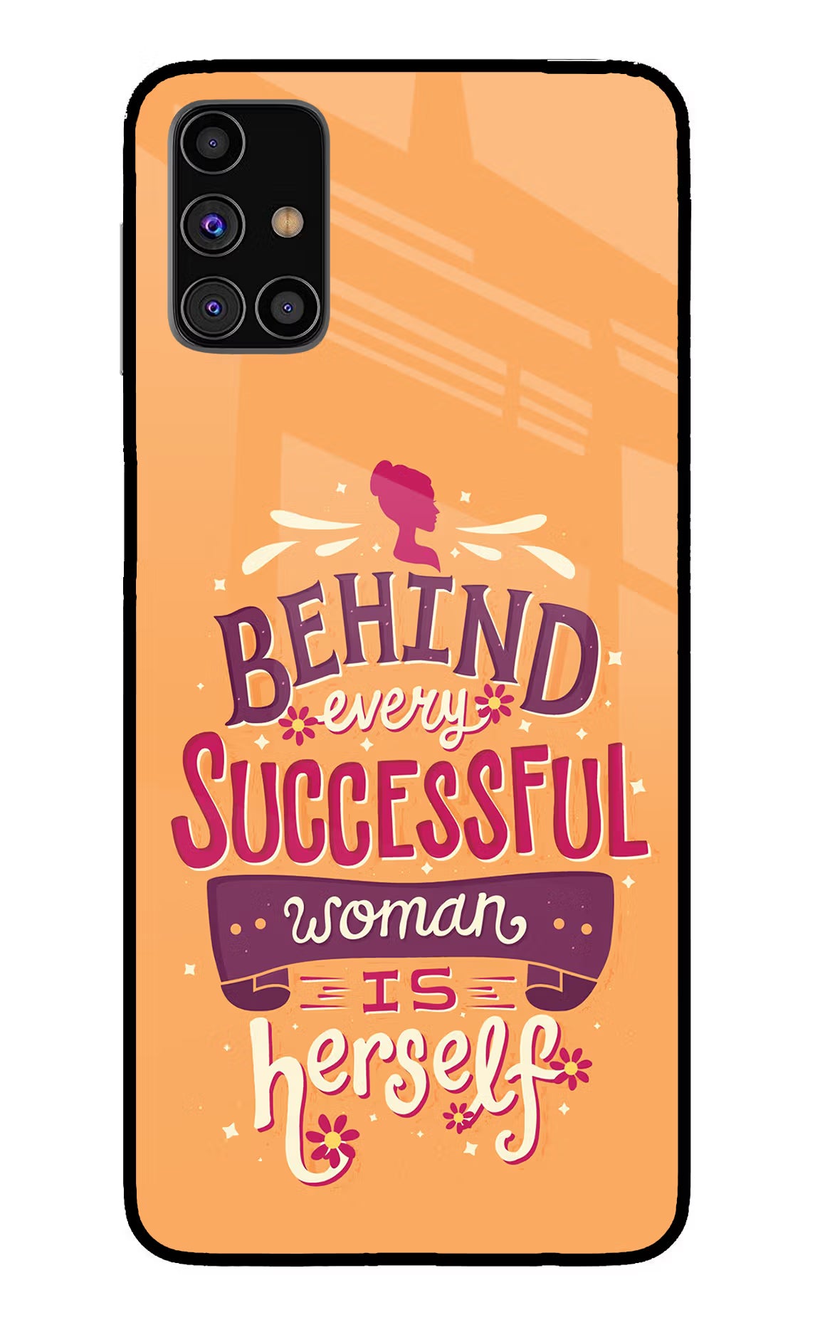 Behind Every Successful Woman There Is Herself Samsung M31s Glass Case Back Cover by Casekaro