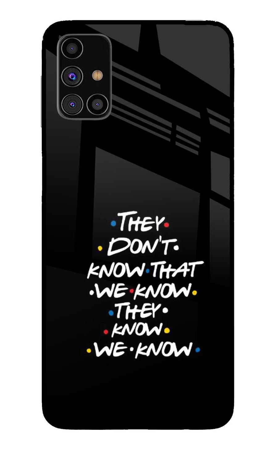FRIENDS Dialogue Samsung M31s Back Cover, Glass case