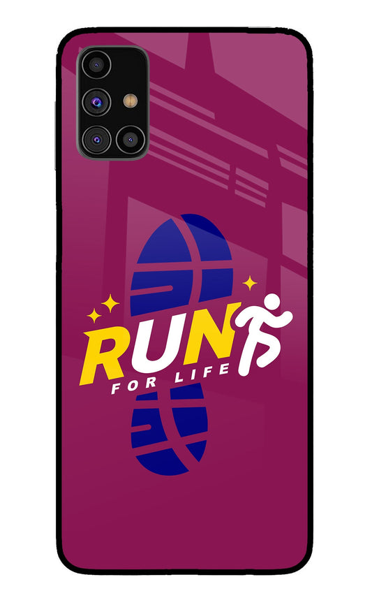 Run for Life Samsung M31s Glass Case