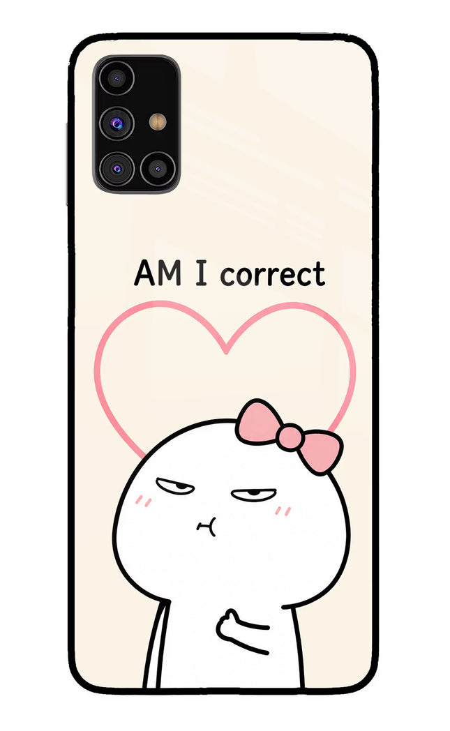 Always Right Samsung M31s Glass Case