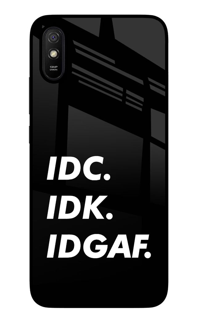 Idc Idk Idgaf Redmi 9A/9i Glass Case Back Cover by Casekaro