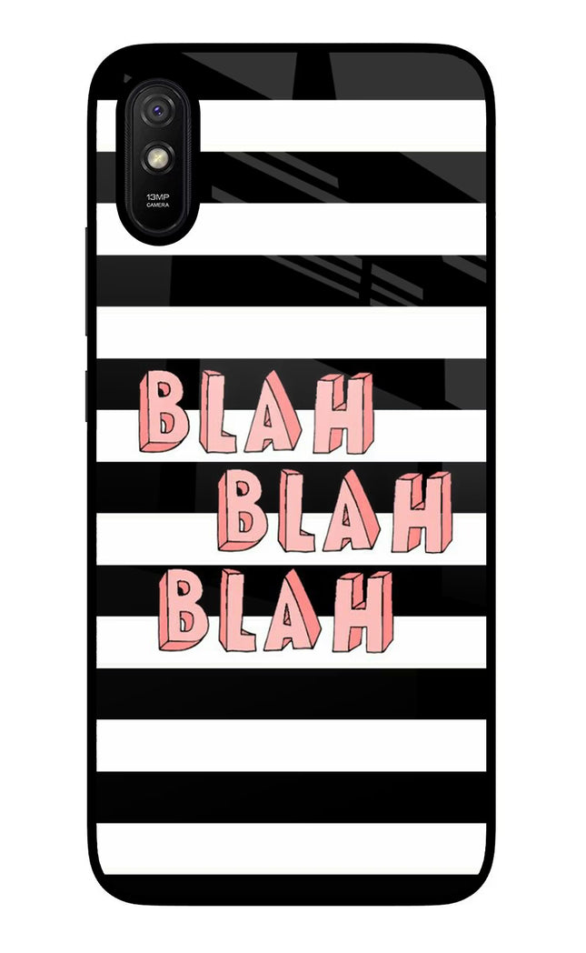 Blah Blah Blah Redmi 9A/9i Glass Case Back Cover by Casekaro
