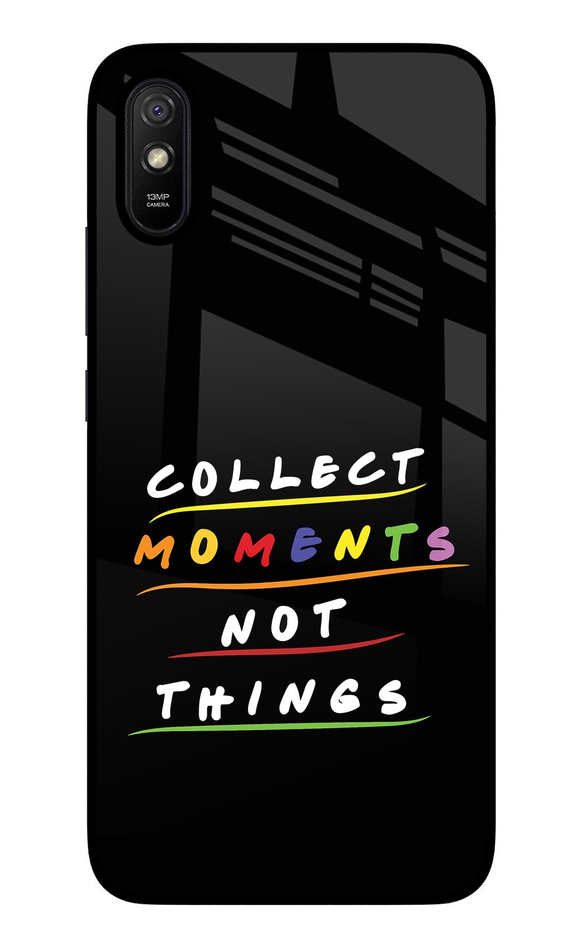 Collect Moments Not Things Redmi 9A/9i Glass Case