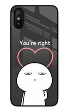 You're Right Redmi 9A/9i Glass Case