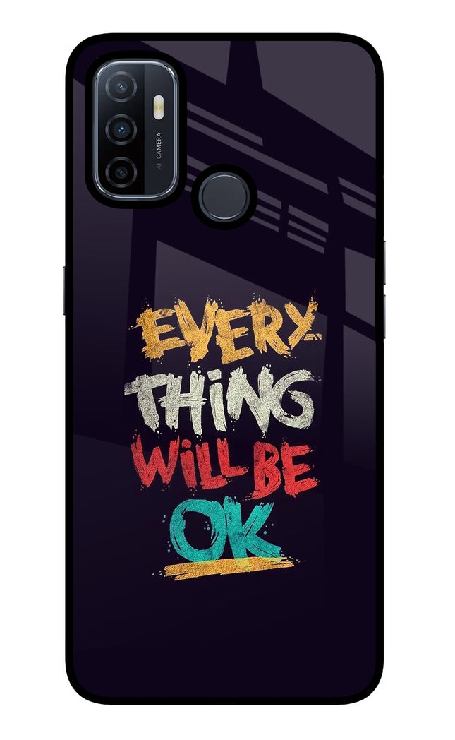 Everything Will Be Ok Oppo A53 2020 Glass Case Back Cover by Casekaro