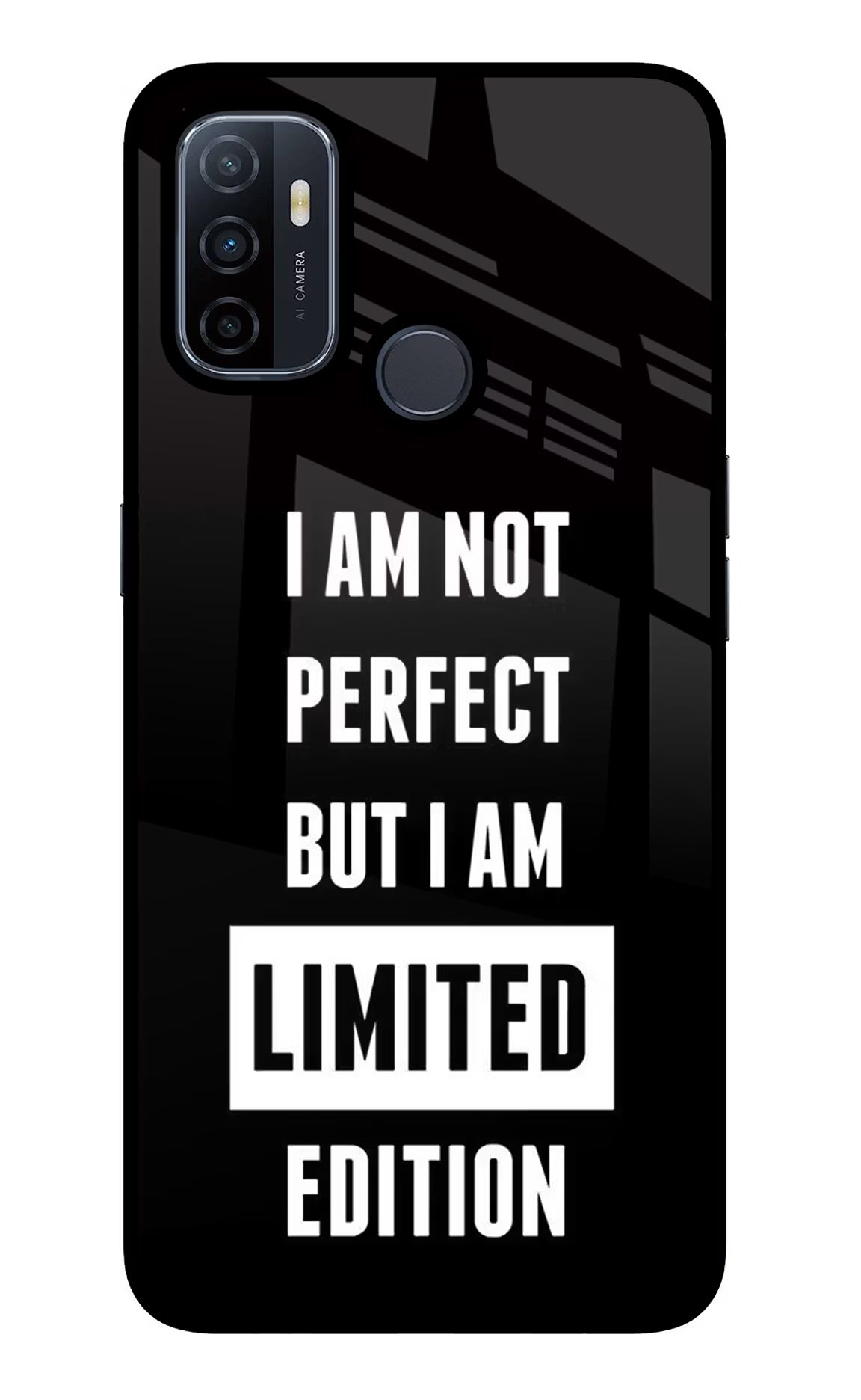 I Am Not Perfect But I Am Limited Edition Oppo A53 2020 Glass Case
