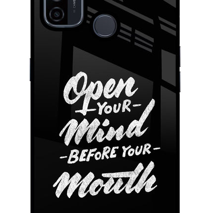 Open Your Mind Before Your Mouth Oppo A53 2020 Glass Case Back Cover by Casekaro