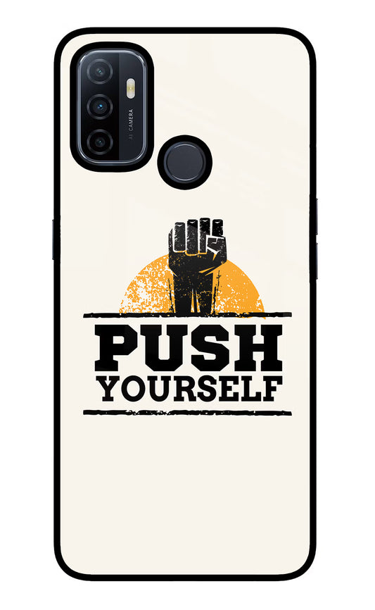 Push Yourself Oppo A53 2020 Glass Case