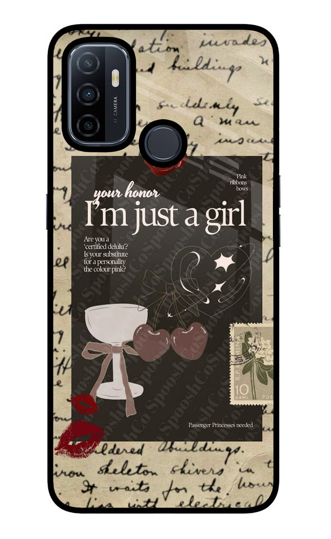 I am just a girl Oppo A53 2020 Glass Case Back Cover by Casekaro