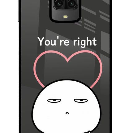 You're Right Poco M2 Pro Glass Case