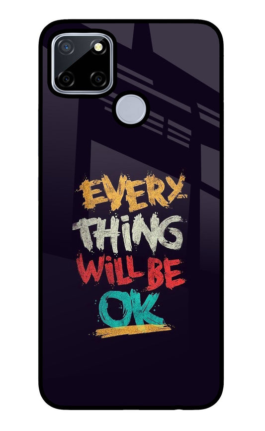 Everything Will Be Ok Realme C12/Narzo 20 Glass Case