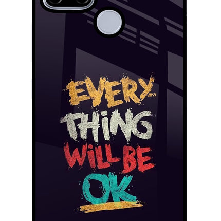 Everything Will Be Ok Realme C12/Narzo 20 Glass Case Back Cover by Casekaro