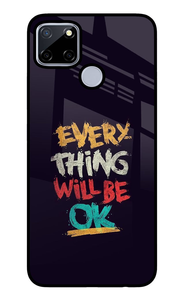 Everything Will Be Ok Realme C12/Narzo 20 Glass Case Back Cover by Casekaro