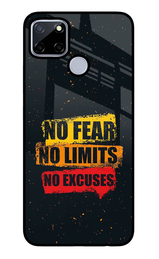 No Fear No Limits No Excuse Realme C12/Narzo 20 Glass Case Back Cover by Casekaro
