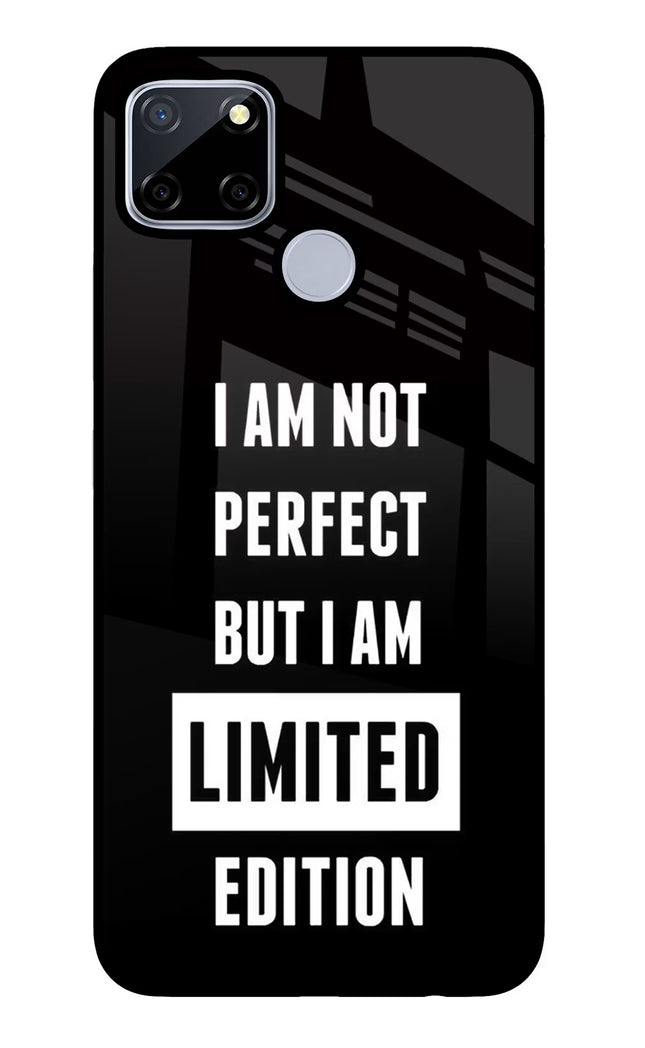 I Am Not Perfect But I Am Limited Edition Realme C12/Narzo 20 Glass Case Back Cover by Casekaro