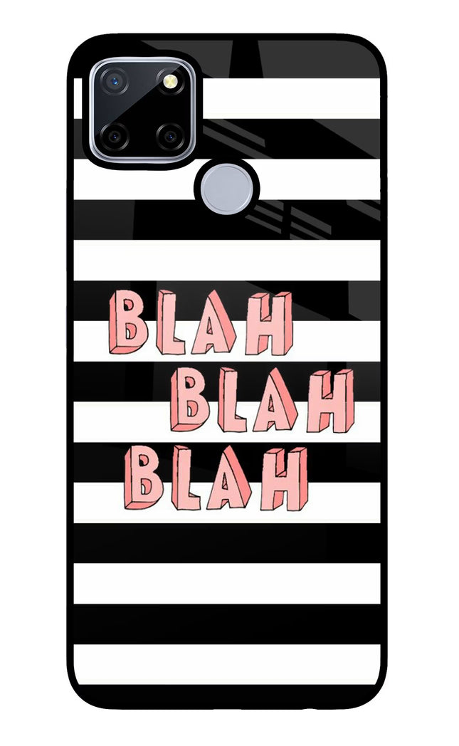 Blah Blah Blah Realme C12/Narzo 20 Glass Case Back Cover by Casekaro
