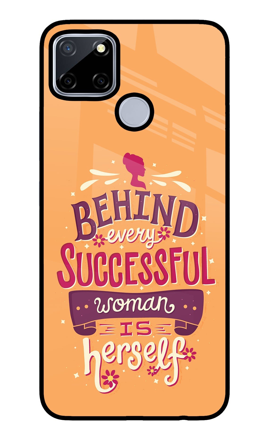 Behind Every Successful Woman There Is Herself Realme C12/Narzo 20 Glass Case