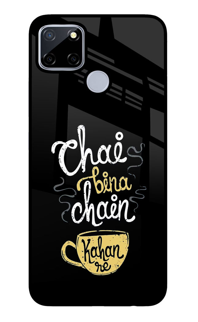 Chai Bina Chain Kaha Re Realme C12/Narzo 20 Glass Case Back Cover by Casekaro