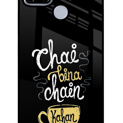 Chai Bina Chain Kaha Re Realme C12/Narzo 20 Glass Case