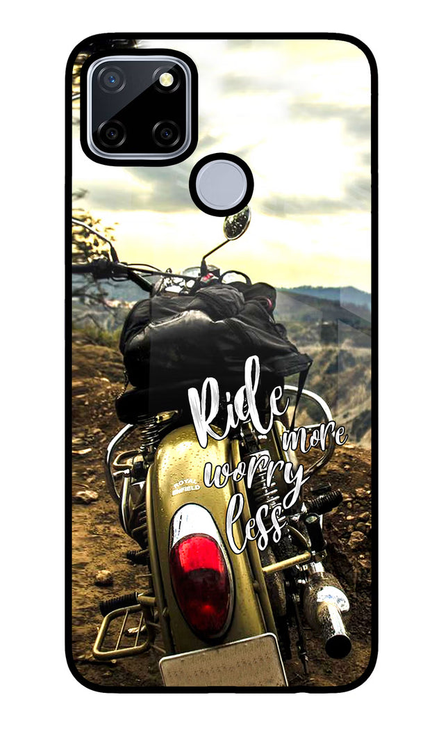 Ride More Worry Less Realme C12/Narzo 20 Glass Case Back Cover by Casekaro