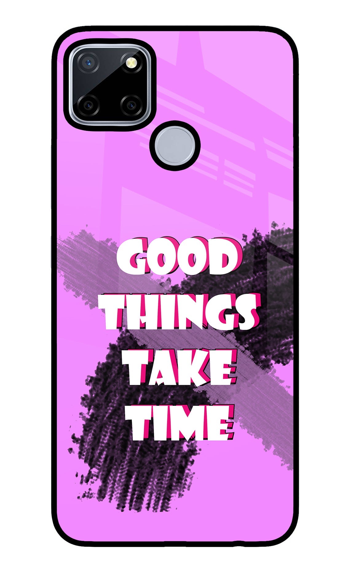 Good Things Take Time Realme C12/Narzo 20 Back Cover