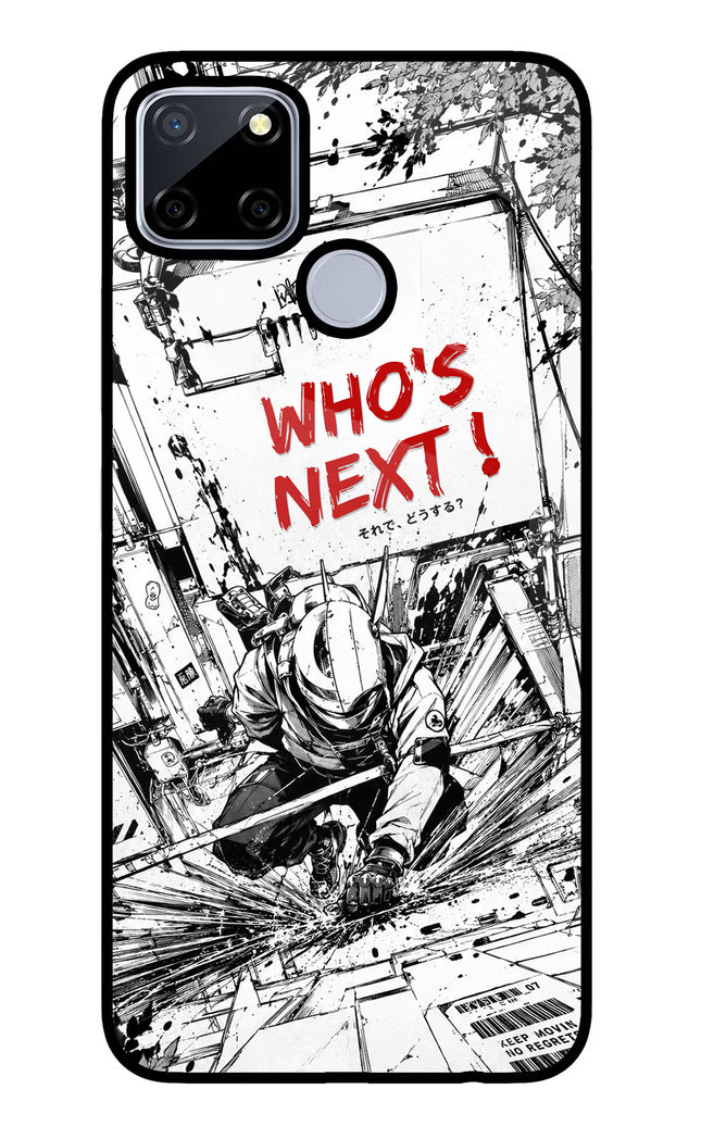 Who's Next Realme C12/Narzo 20 Glass Case