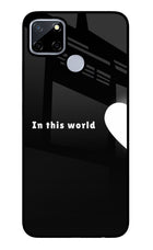 This World Realme C12/Narzo 20 Glass Case