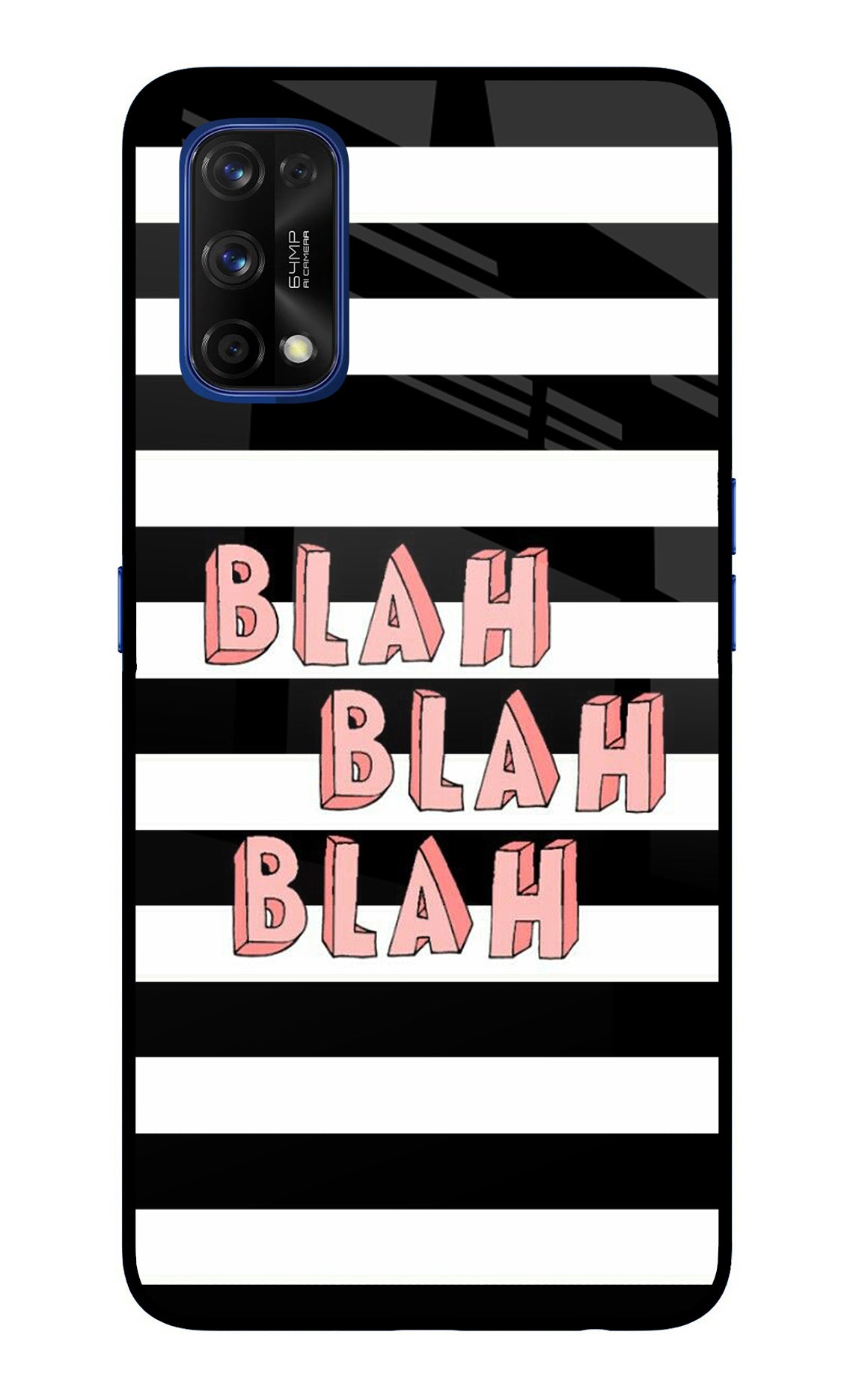 Blah Blah Blah Realme 7 Pro Glass Case