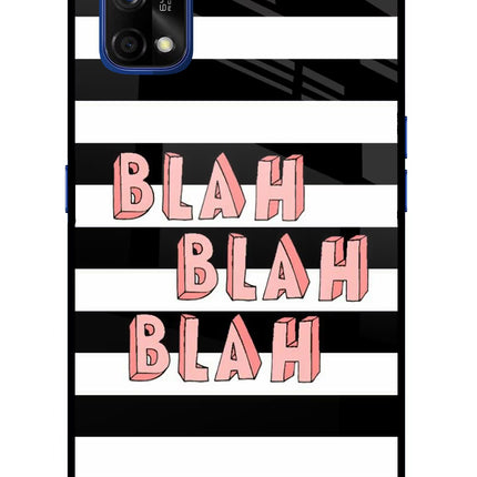 Blah Blah Blah Realme 7 Pro Glass Case Back Cover by Casekaro