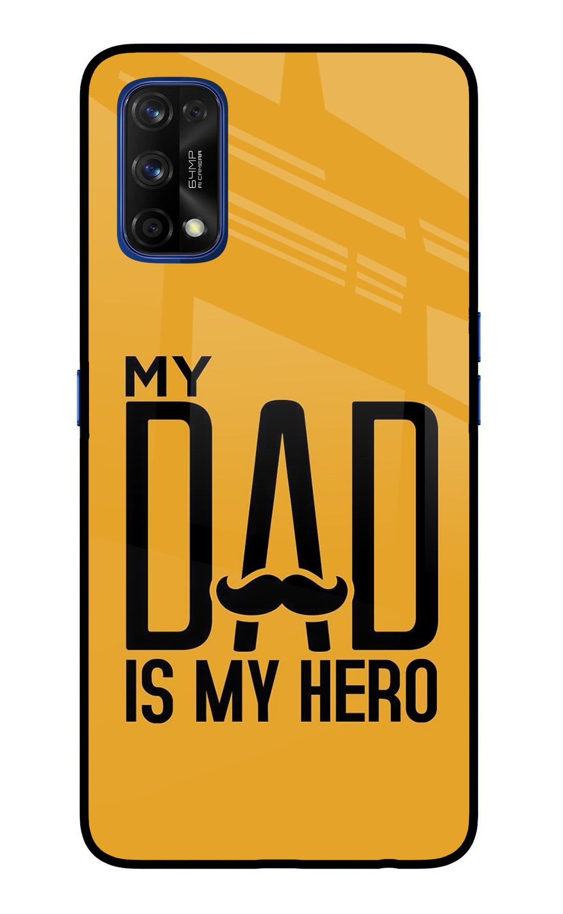 My Dad Is My Hero Realme 7 Pro Glass Case