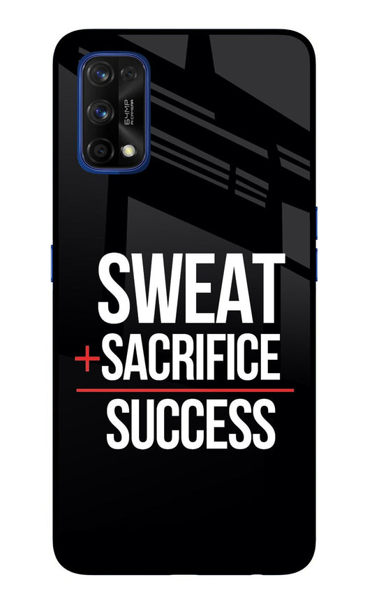 Sweat Sacrifice Success Realme 7 Pro Glass Case