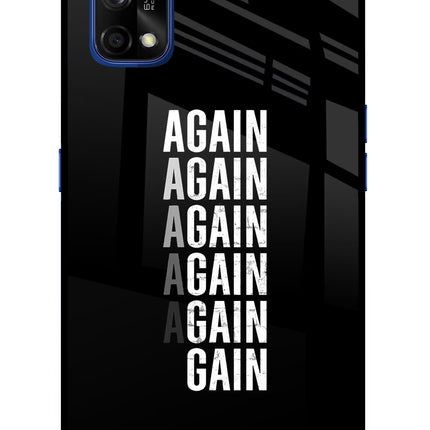 Again Again Gain Realme 7 Pro Glass Case Back Cover by Casekaro