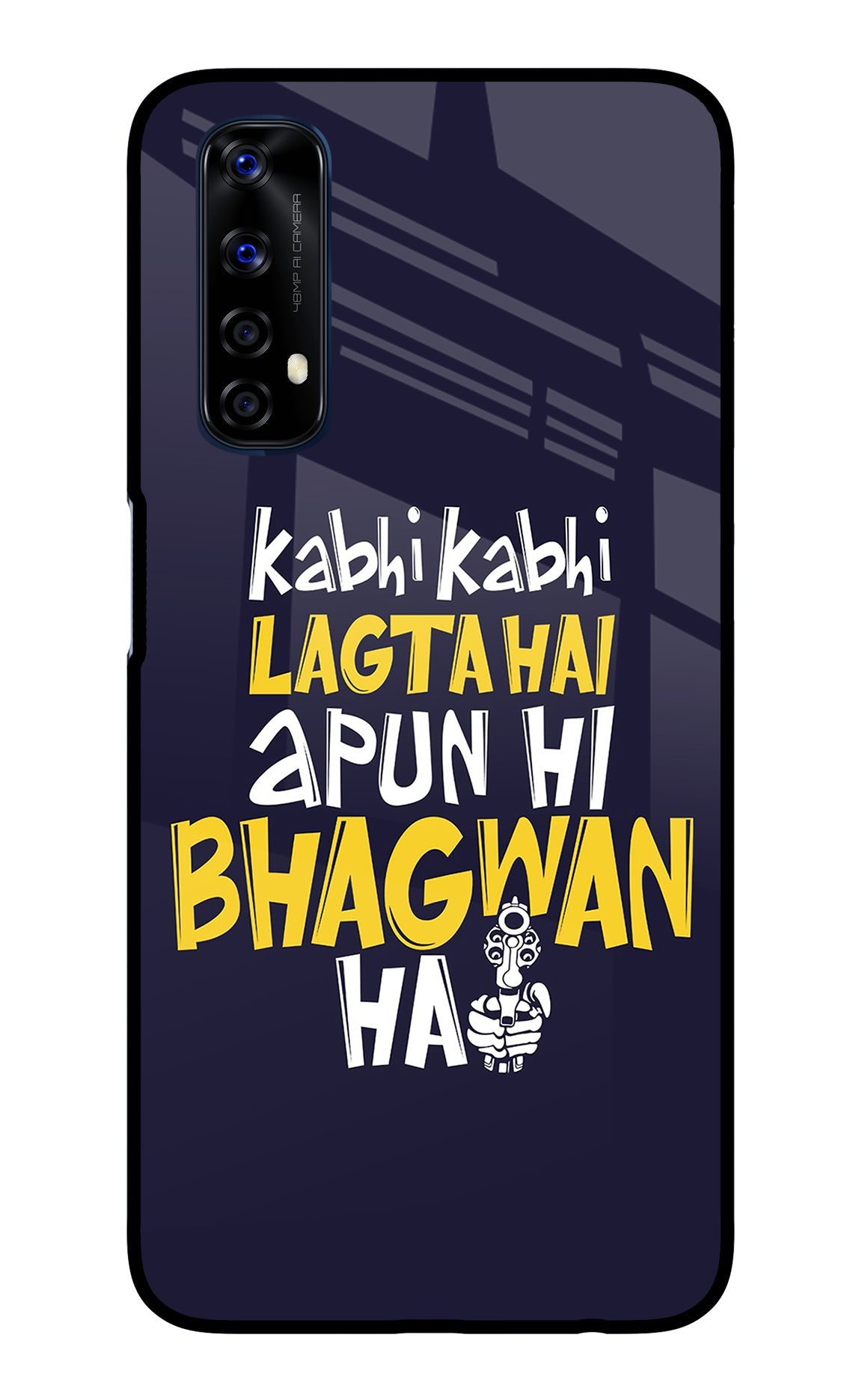 Kabhi Kabhi Lagta Hai Apun Hi Bhagwan Hai Realme 7/Narzo 20 Pro Back Cover