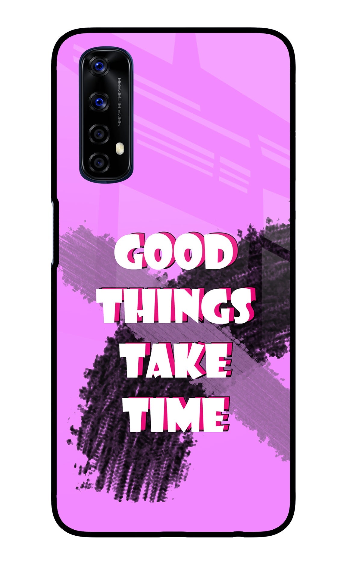 Good Things Take Time Realme 7/Narzo 20 Pro Glass Case