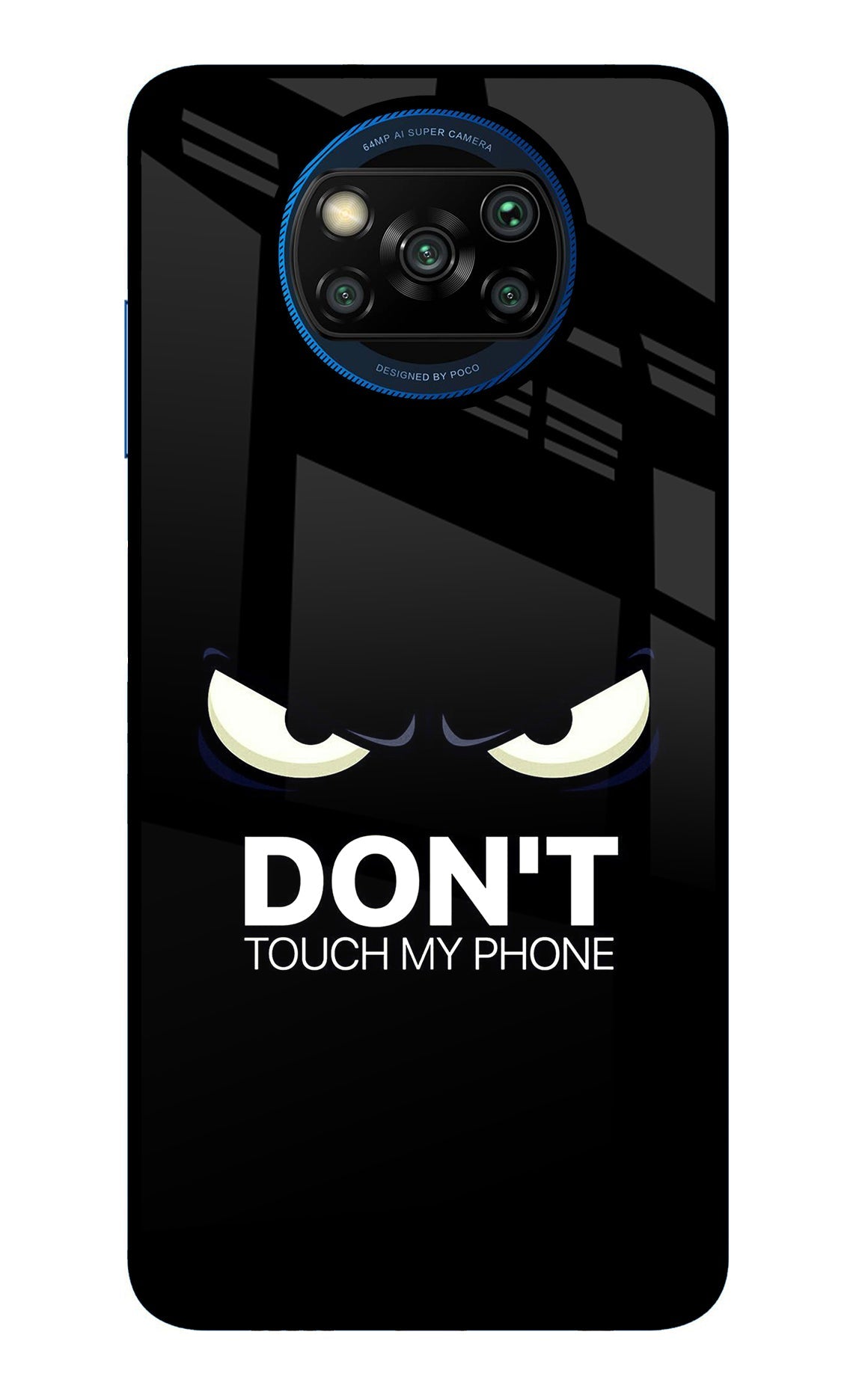 Don'T Touch My Phone Poco X3/X3 Pro Back Cover