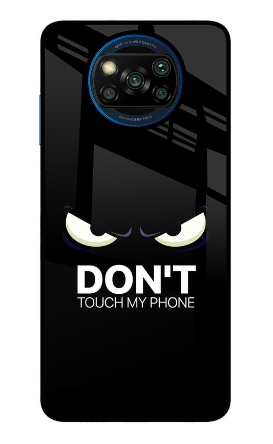 Don'T Touch My Phone Poco X3/X3 Pro Glass Case