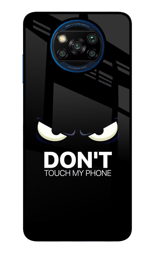 Don'T Touch My Phone Poco X3/X3 Pro Glass Case