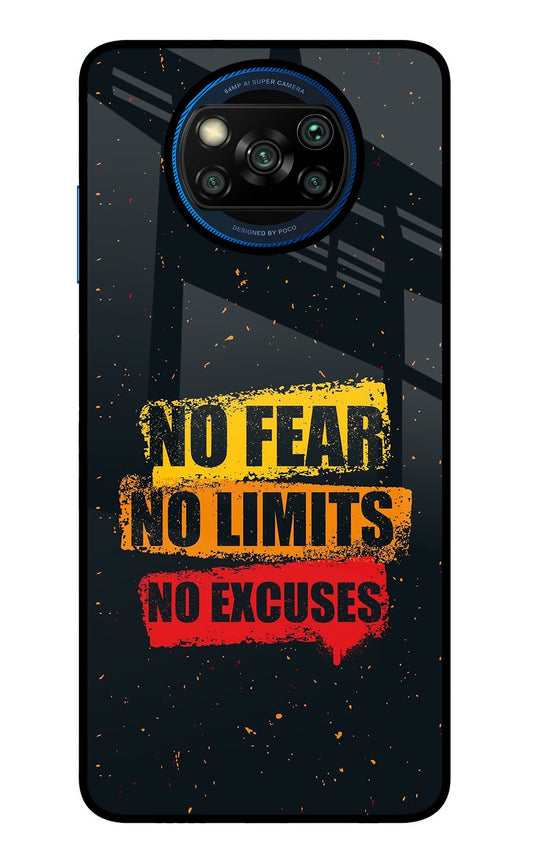 No Fear No Limits No Excuse Poco X3/X3 Pro Glass Case