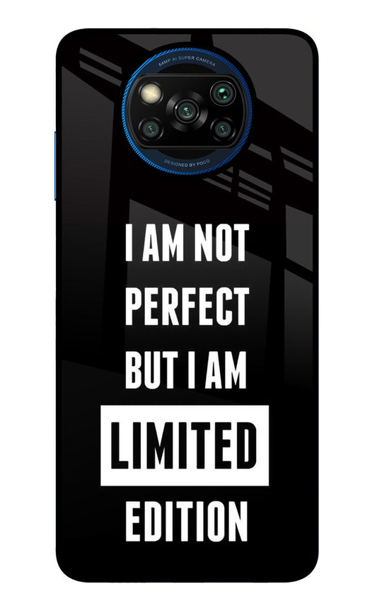 I Am Not Perfect But I Am Limited Edition Poco X3/X3 Pro Glass Case