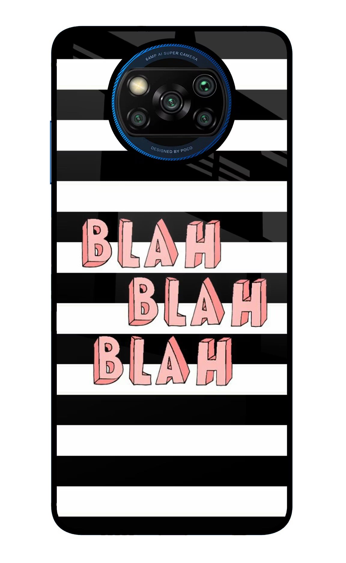 Blah Blah Blah Poco X3/X3 Pro Glass Case Back Cover by Casekaro