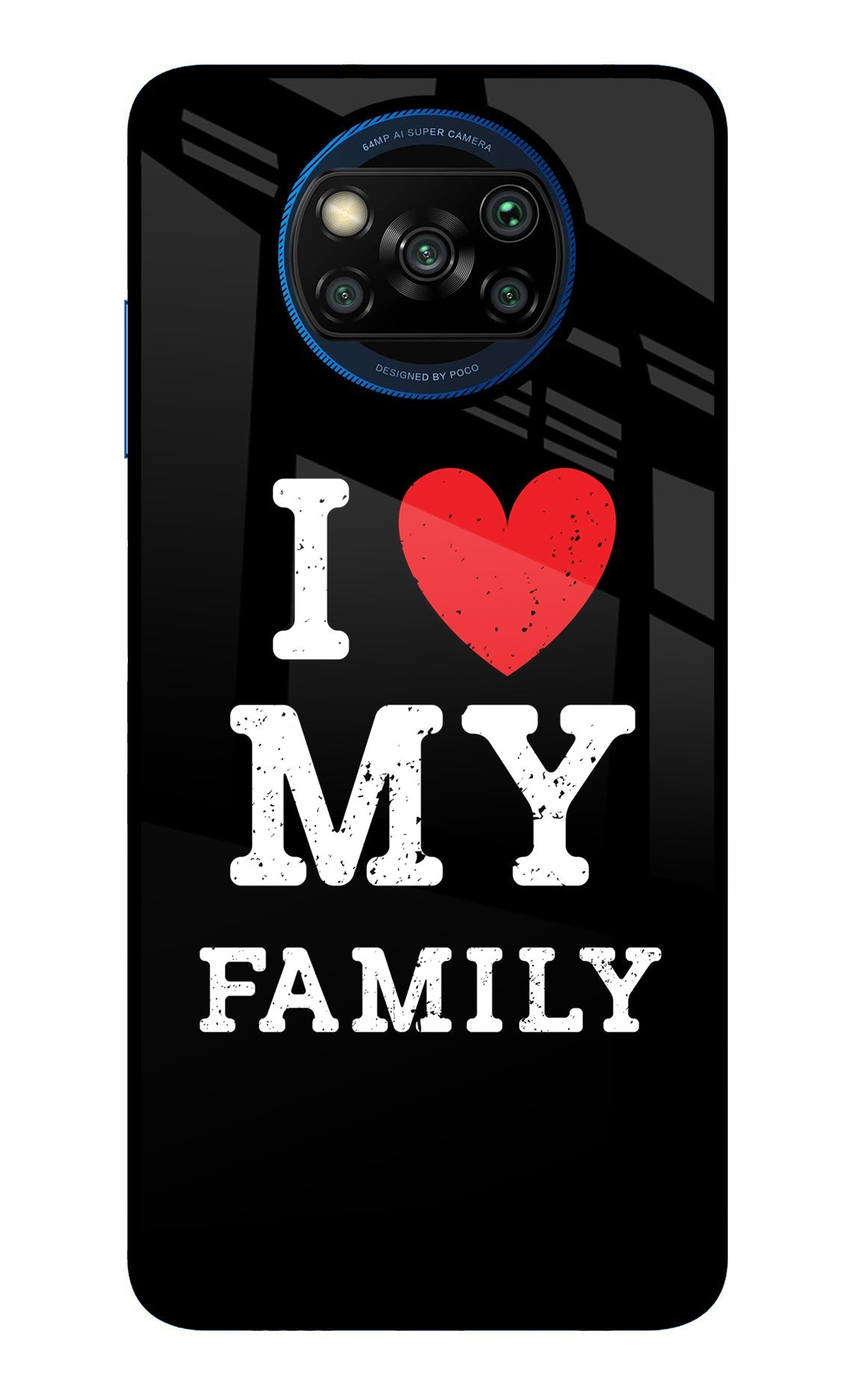 I Love My Family Poco X3/X3 Pro Glass Case