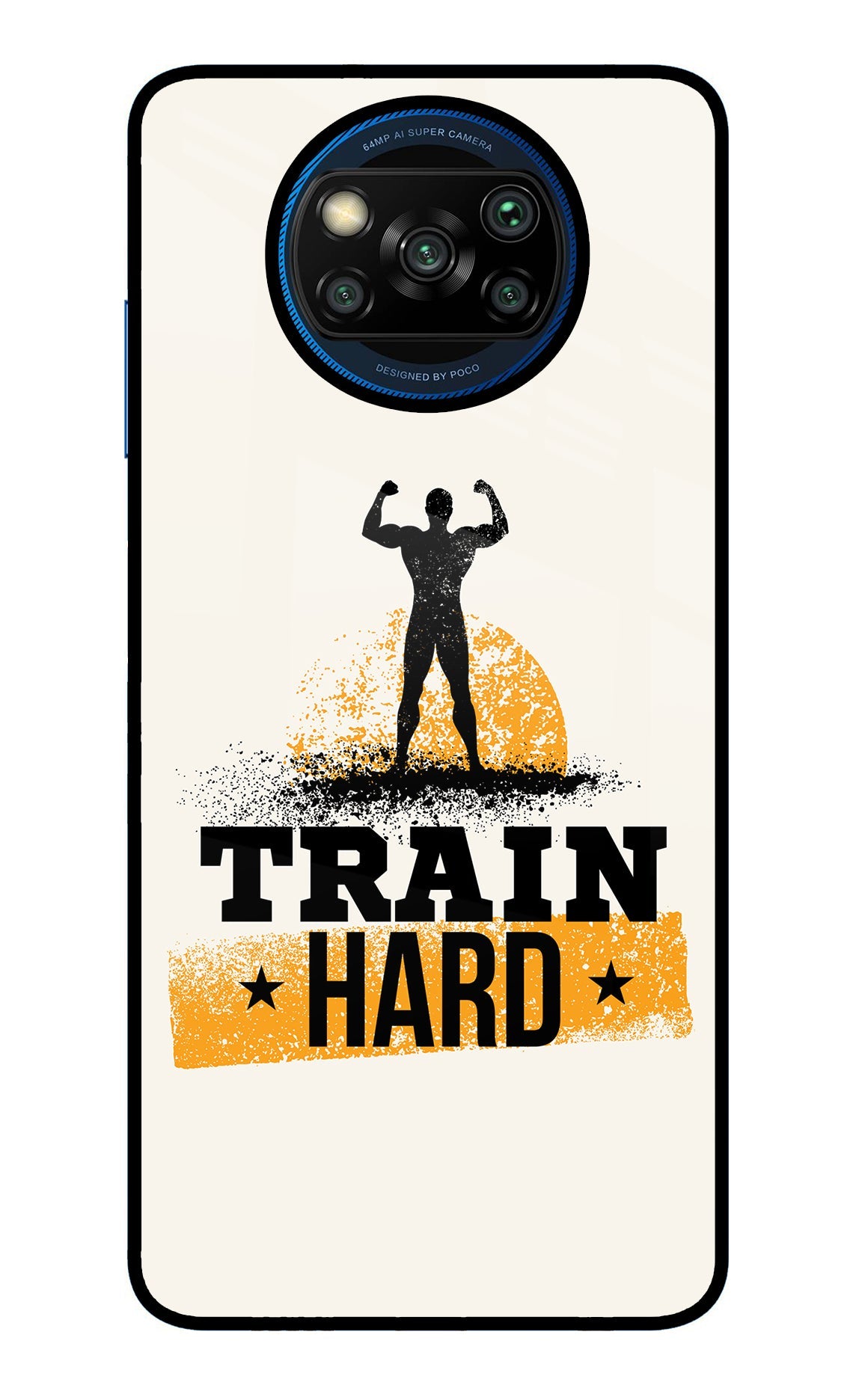 Train Hard Poco X3/X3 Pro Glass Case