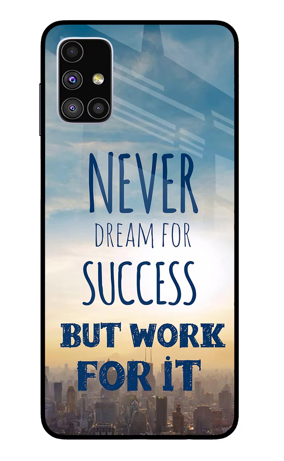 Never Dream For Success But Work For It Samsung M51 Glass Case Back Cover by Casekaro