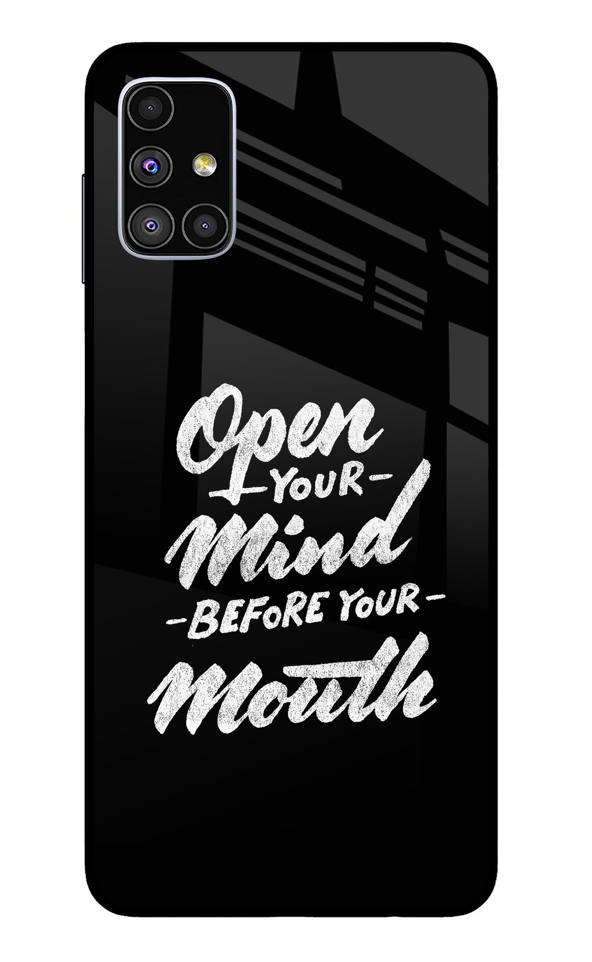 Open Your Mind Before Your Mouth Samsung M51 Back Cover