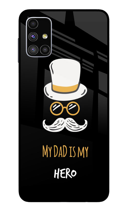 My Dad Is My Hero Samsung M51 Glass Case