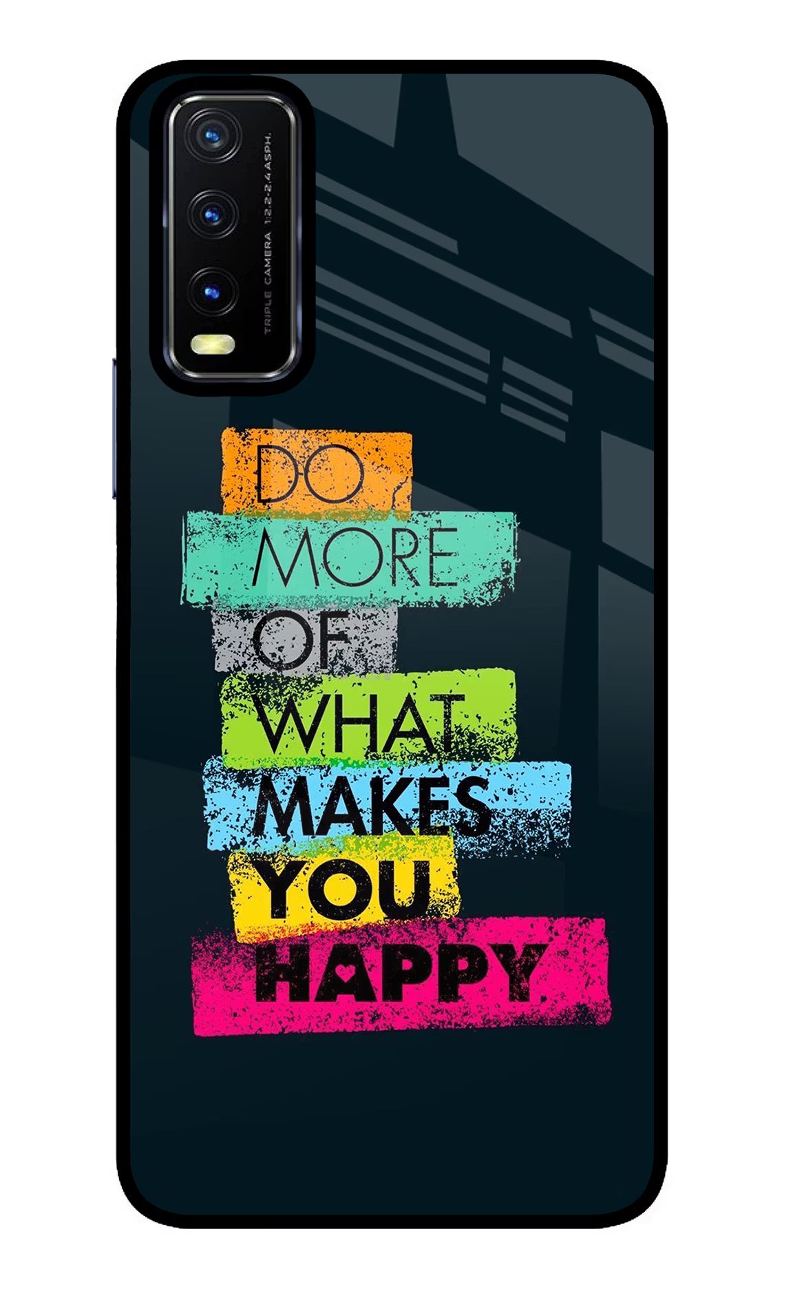 Do More Of What Makes You Happy Vivo Y20/Y20i Glass Case Back Cover by Casekaro