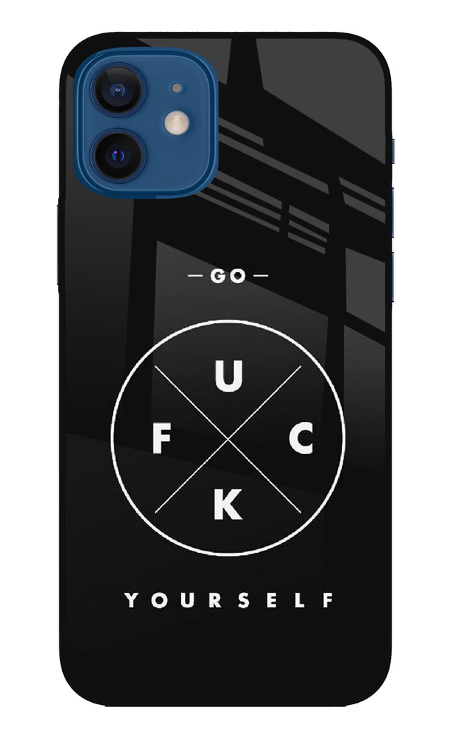 Go Fuck Yourself iPhone 12 Glass Case